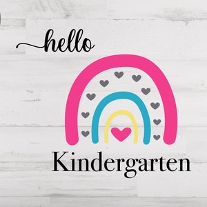 Hello Kindergarten Svg, Boho Rainbow Cutfile for Cricut, Back to School ...