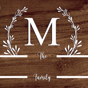 Family Sign Svg, The Family Name Svg/png.dxf file, Alphabet M Frame Monogram file for Circuit, Farmhouse Sign SVG, Monogram wreath SVG file