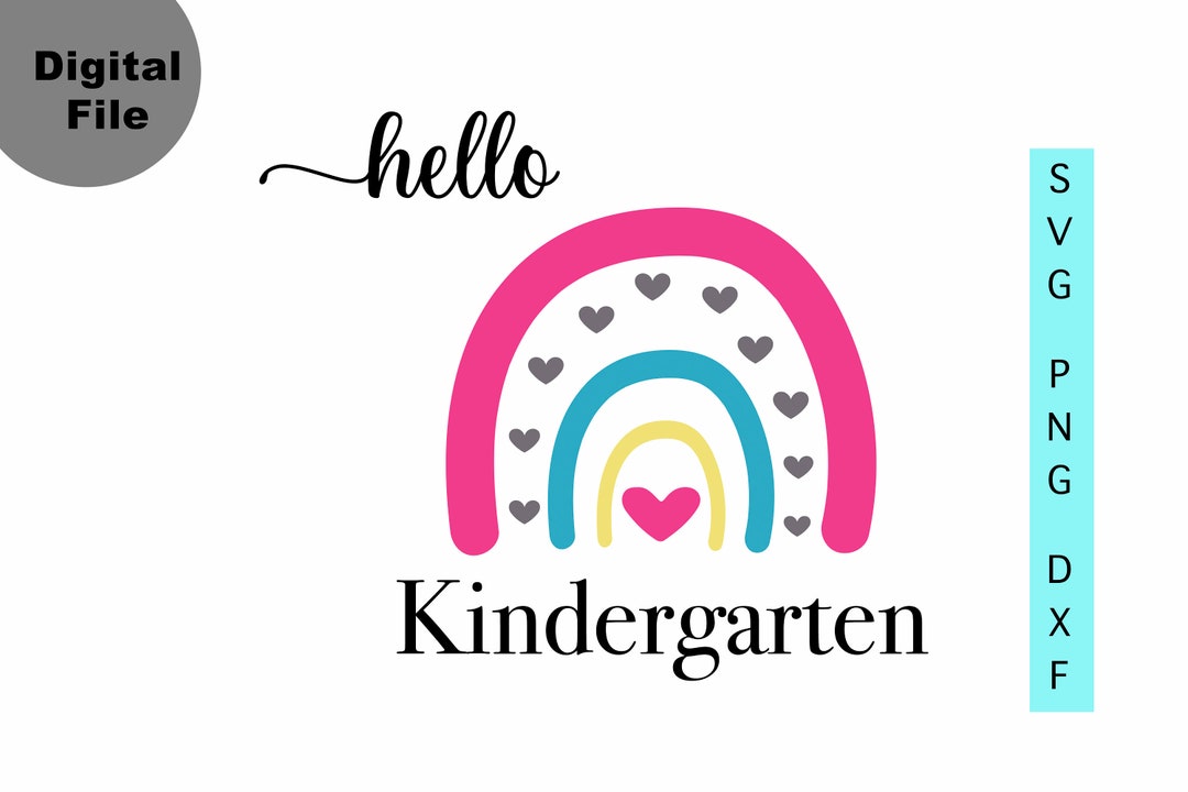 Hello Kindergarten Svg, Boho Rainbow Cutfile for Cricut, Back to School ...