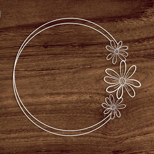 Daisy Svg, Floral wreath Svg/png/dxf file, Daisy Floral Frame Monogram file for Circut, Spring wreath svg, Round frame SVG file, flower svg