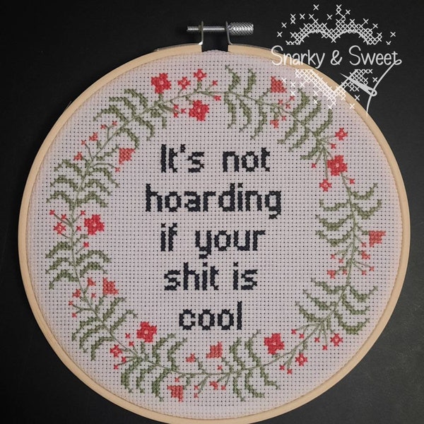 It's not hoarding stitch, snarky stitch, funny cross stitch, mothers day gift for mom, fathers day gift for dad, completed cross stitch