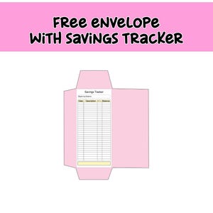 May include: A pink envelope featuring a savings tracker. The envelope is rectangular with a top flap. The text "Free Envelope With Savings Tracker" is displayed above the envelope in a bold, handwritten style. The tracker is for recording savings.