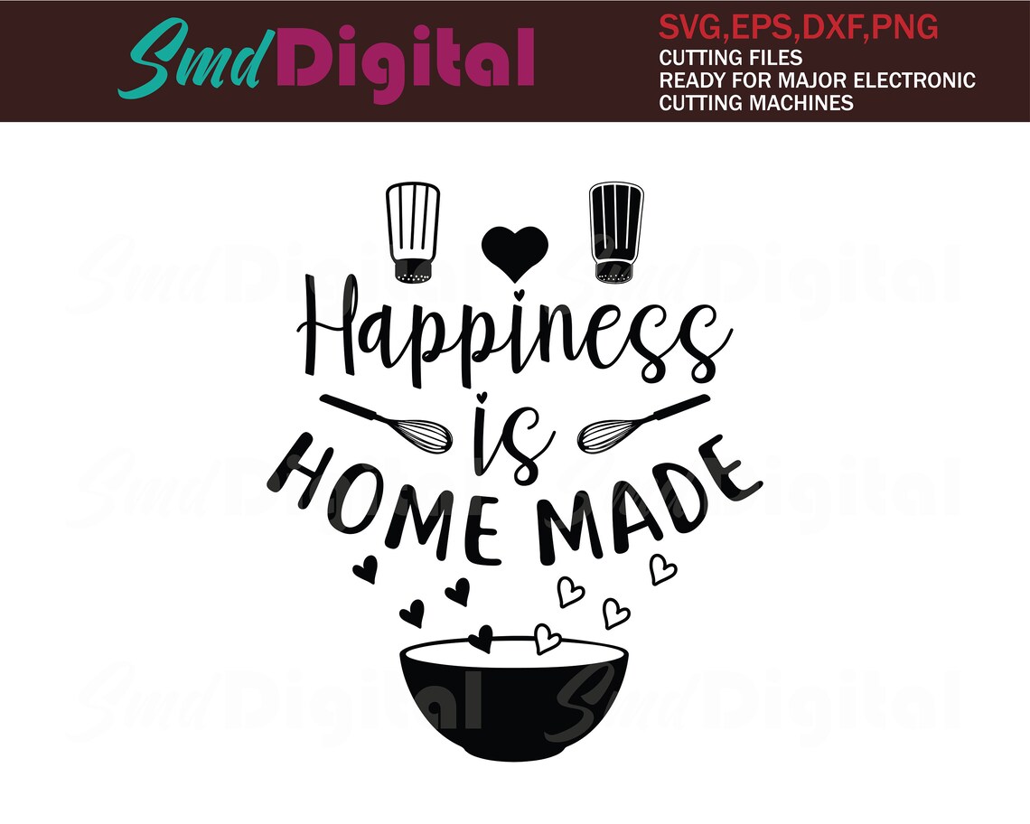Happiness is Homemade SVG Cutting File Ai Dxf and Printable - Etsy UK