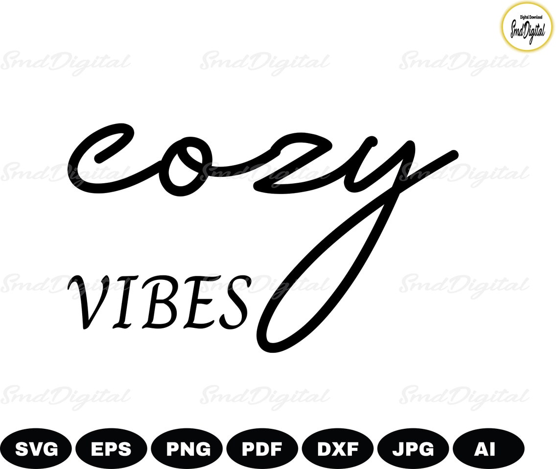 Cozy Vibes SVG Motivational Quote SVG Png Instant Download | Etsy