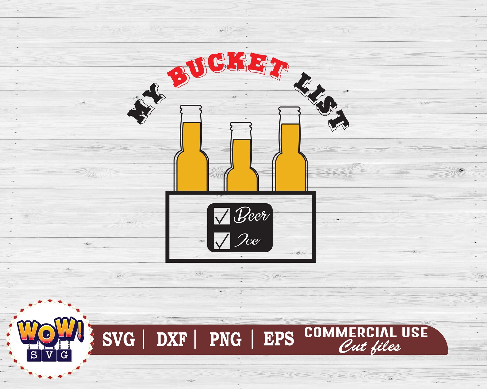 My Bucket List Svg Dxf Png Beer Svg Beer Svg File Drinking Etsy