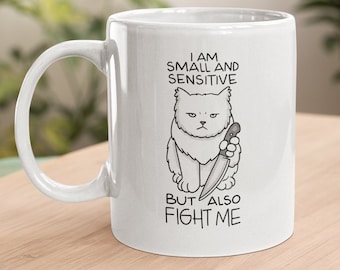 Small & Sensitive Mug | Grumpy, Funny Cat Cup