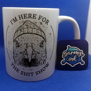 I&#39;m Here For The Shitshow Mug | Funny Seagull Cup