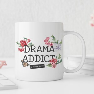 Drama Addict Mug | Mug Made for Drama Queens