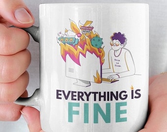 Everything is Fine 2020 Mug | Funny Topical 2020 Gift