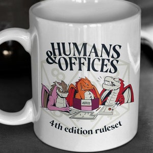 Humans & Offices Dungeons and Dragons Mug Funny DND Mug and Gift image 2