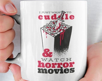 Sólo quiero abrazar y ver películas de terror taza / taza de terror regalo