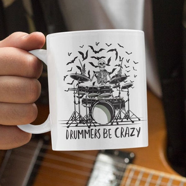 Drummers Be Crazy Mug | Drummer Gift