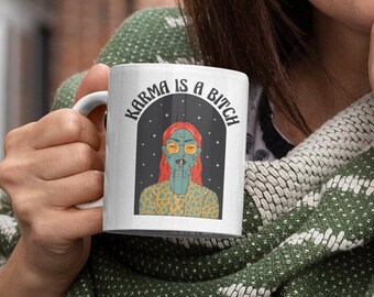 Karma es una taza de perra