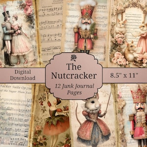 Könnte beinhalten: Ein digitaler Download von 12 Junk-Journal-Seiten mit einem Vintage-Nussknacker-Thema. Die Seiten zeigen Illustrationen von Charakteren aus dem Ballett, Notenblätter und den Text "The Nutcracker" und "8.5" x 11" (ca. 21,6 x 28 cm).