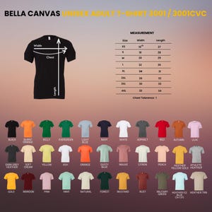 May include: A Bella Canvas 3001/3001CVC t-shirt size chart with a black t-shirt diagram showing width and length measurements in inches. Below are forty-two color swatches of t-shirts labeled with names like Black, Red, Gold, and Heather Ice Blue.