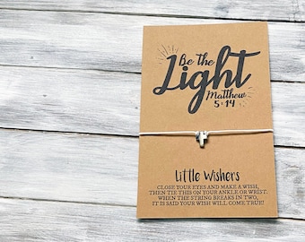 Be The Light - Matthew 5:14 - Christian Gift - Friendship Wish Bracelet - Encouragement - Inspirational Gift - Faith Gift - Religious Gift