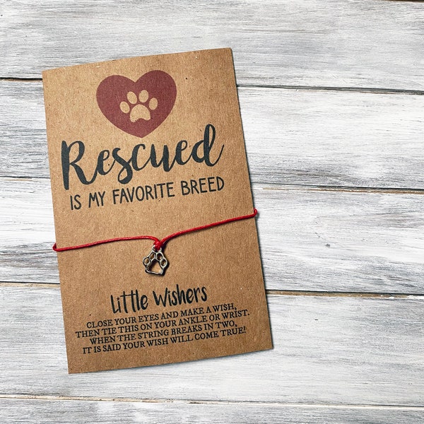 Rescued Is My Favorite Breed - Wish Bracelet - Rescue Pet - Paw Print Bracelet - Rescue Dog Bracelet - Pet Adoption Gift - Animal Rescue
