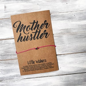 Mutter Hustler - Wunscharmband - Geschenk für Mama - Muttertagsgeschenk - Muttertagsgeschenk - Muttertagskarte - Mama Geschenk - Make A Wish
