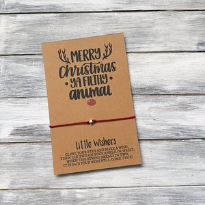 Merry Christmas Ya Filthy Animal - Christmas Wish Bracelet - Kous Stuffer - Kerstcadeau - Kerstarmband - Kerstkaart