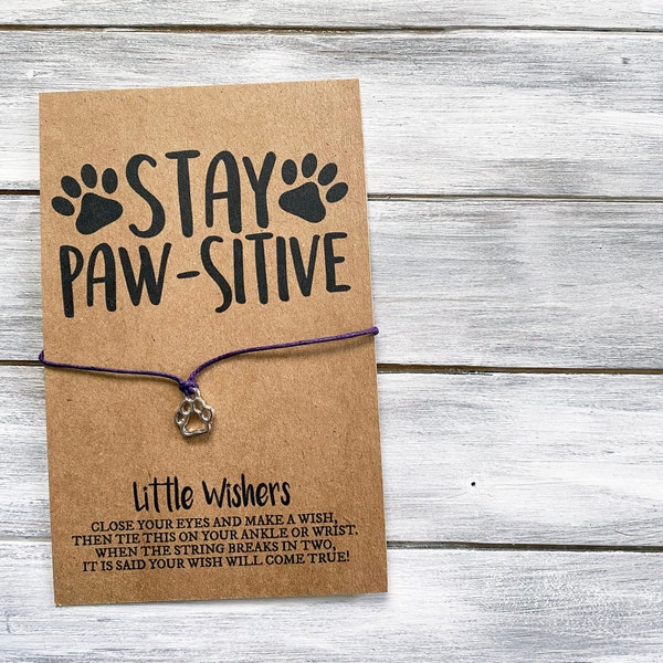 Stay Paw-sitive - Wish Bracelet - Veterinary - Veterinarian - Vet Tech - Rescue Pet - Paw Print Bracelet - Pet Adoption Bracelet