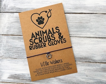 Animals, Scrubs & Rubber Gloves - Wish Bracelet - Vet Tech Gift - Veterinary -  Vet Tech Appreciation Week - Vet Reception - Vet Card