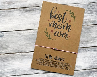 Best Mom Ever - Mom Wish Bracelet - Happy Mothers Day - Mom Gift - Mothers Day Card - Best Mom Bracelet - Mom Gift - Make A Wish - Mother