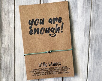 You Are Enough - Inspirational Wish Bracelet - Motivational Gift  - Friendship Bracelet - Mental Health - Overcome Depression - Inspire