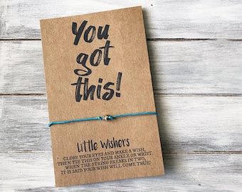 You Got This - Wish Bracelet - Motivational Gift - Inspirational Gift - Friendship Bracelet - Mental Health - Overcome Anxiety