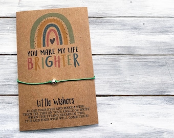 Rainbow Wish Bracelet - You Make My Life Brighter - Inspirational Bracelet - Thinking Of You Gift - Encouragement - Motivational Gift