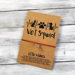 Vet Squad - Wish Bracelet - Veterinary Staff Gift - Vet Tech Appreciation Gift - Veterinary - Vet Tech Gift - Vet Staff Thank You - Vet Card