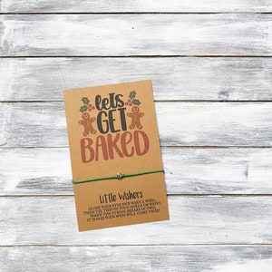 Let's Get Baked - Merry Christmas - Wunsch Armband - Lustiges Weihnachtsgeschenk - Weihnachtsgeschenk - Weihnachtskeks - Gastgeschenk - Weihnachtsgeschenk