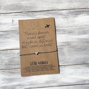 Wish Bracelet - Long Distance Family - Family Forever Never Apart - Maybe In Distance But Never In Heart - Moving Away Gift - Travel Gift