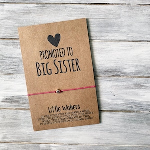 Promoted To Big Sister - Wish Bracelet - Big Sister Gift - Sister To Be - Future Big Sister - New Sibling Gift - Pregnancy Announcement