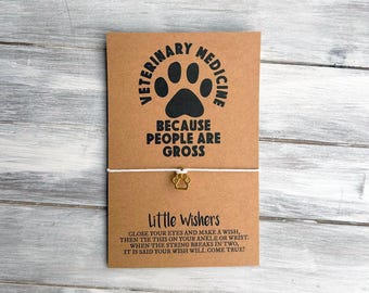 Medicina Veterinaria - Porque la gente es asquerosa - Pulsera de los deseos - Regalo para técnico veterinario - Veterinaria - Recepción veterinaria - Rescate de animales - Regalo veterinario