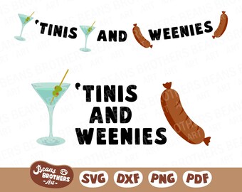Tinis and Weenies SVG, Martini Cocktail Sausage Banner PNG DXF Cricut Cut File Canva