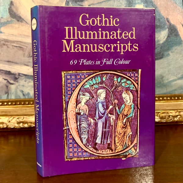 Gothic Illuminated Manuscripts (1970) - Hardcover Vintage Book Illustrated with Full Color Plates