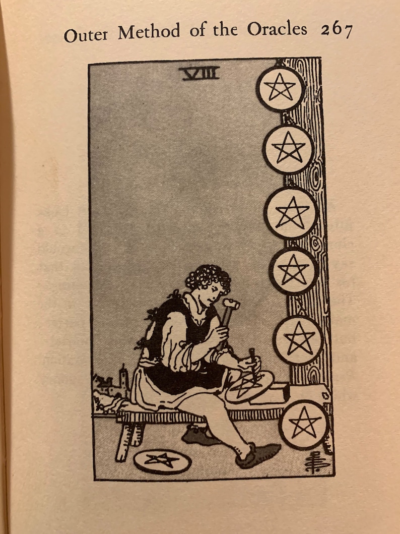 May include: An illustration from a tarot deck featuring a figure hammering a star onto a wooden disc. The card is labeled "VIII" and includes the text "Outer Method of the Oracles 267". Six pentacles are displayed.