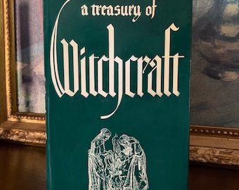 A Treasury of Witchcraft by Harry Wedeck | 1961 First Edition | Hardcover, Wicca Occult Book