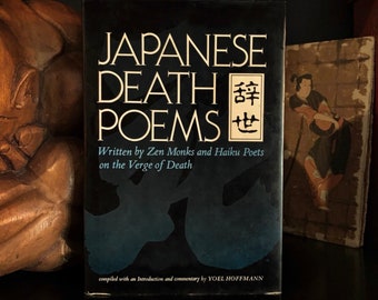 Japanese Death Poems (1986) - First Edition - Written by Zen Monks and Haiku Poets on the Verge of Death