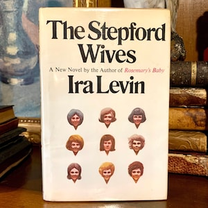 The Stepford Wives by Ira Levin (1972) - First Edition - Vintage Collectible Book
