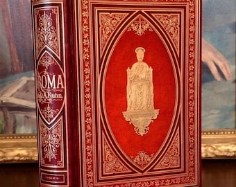 ROMA (1877) – Antique German Illustrated Book, Red Leather Binding with Heavy Gilt, Roman History Architecture