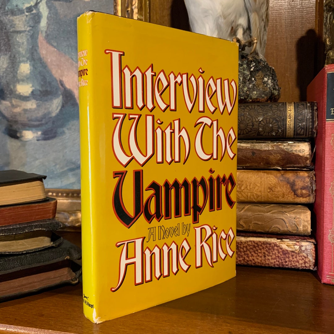 Anne Rice Interview With the Vampire: 1976 First Edition BCE Hardcover ...