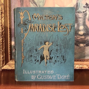 Paradise Lost - John Milton (1882) - Illustriert von Gustave Dore - Sammlerstück, Viktorianisches antikes Buch mit gotischen Kunstgravuren