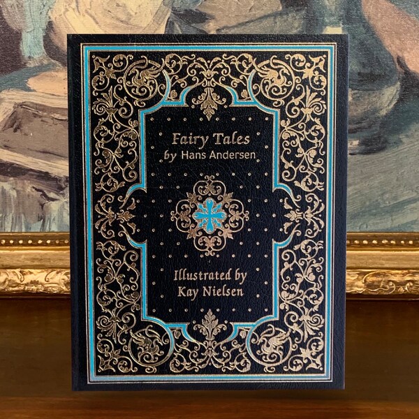 Fairy Tales - Hans Christian Andersen - Easton Press - Illustrated Leather Bound Book - Collectors Edition