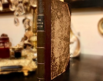 The Amber Witch – Maria Schweidler (1844) – First Edition – Antique Leather Bound Occult Book