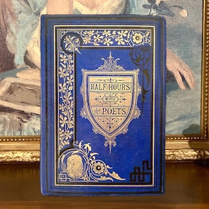 Półgodziny z poetami (1874) - bogato zdobiona antyczna księga z klasyczną poezją i ilustrowanymi rycinami
