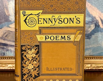 Alfred Lord Tennyson – Complete Poems (1882) – Illustrated Antique Poetry Book