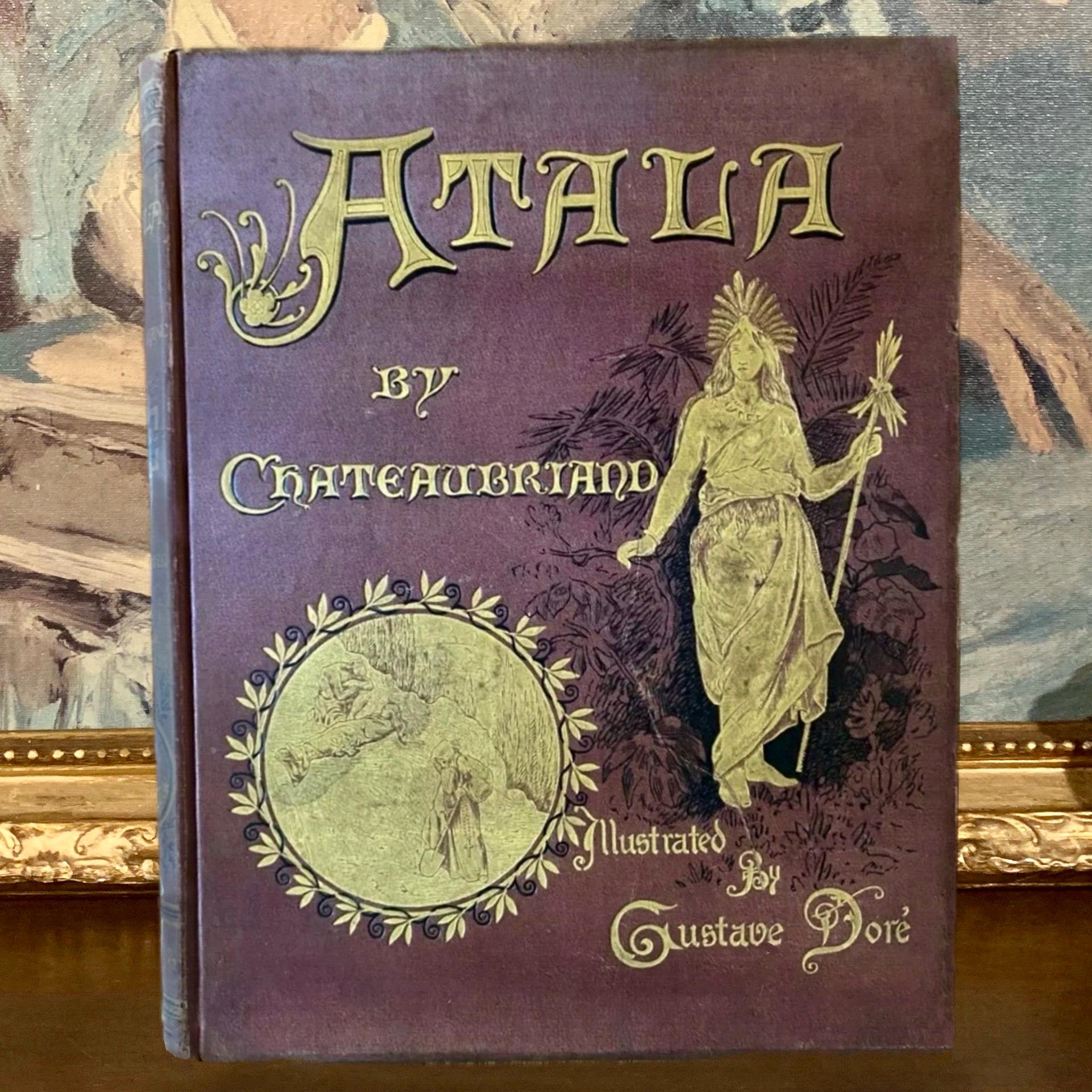 Atala - Chateaubriand (1884) - Illustrated by Gustave Dore - Large