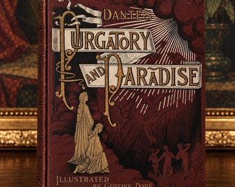 May include: A hardcover book titled Dantes Purgatory and Paradise, illustrated by Gustave Dore. The dark red cover features gold and white embossed lettering, with an intricate illustration of figures on a staircase and stylized clouds.