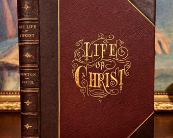 Life of Christ (1874) – Antique Leather-bound Fleetwood Edition